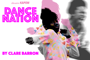 Dance Nation by Clare Barron
