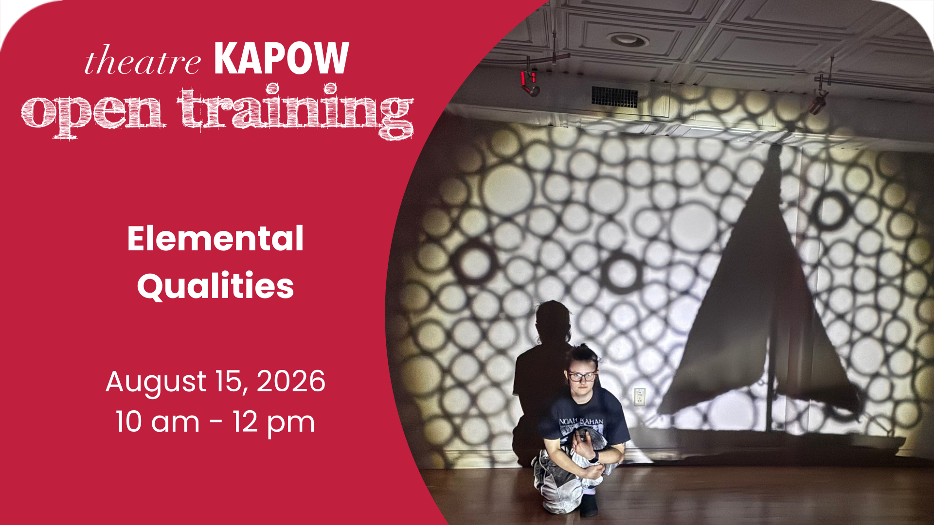 Event poster for theatre KAPOW: Open Training 'Elemental Qualities'; August 15, 2026, 10 am–12 pm.